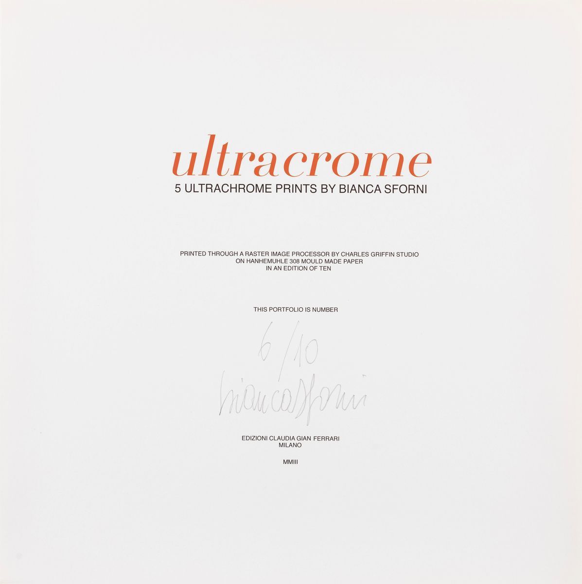 Bianca Sforni - Ultracrome - Cinque stampe ultrachrome in cofanetto originale