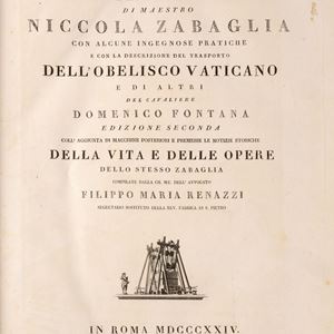 Zabaglia, Nicola - Castelli e ponti [...] con alcune ingegnose pratiche e con la descrizione del trasporto dell’obelisco vaticano e di altri del Cavaliere Domenico Fontana