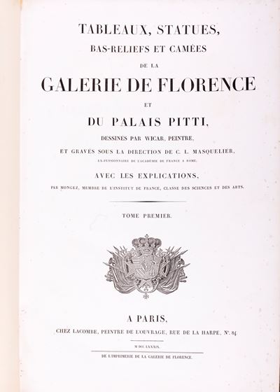 Wicar, Tableaux, Statues, Bas-Reliefs et camées, de la Galerie de Florence et du Palais Pitti, in...