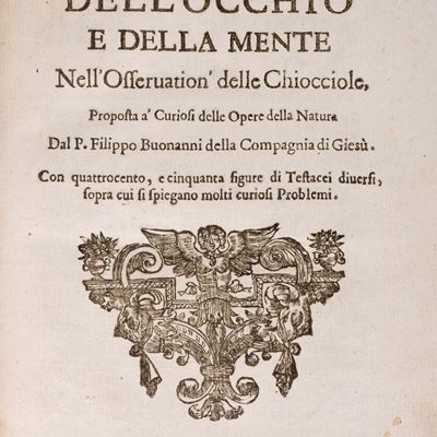 Ricreazione dell'occhio e della mente nell'osservationi delle Chiocciole, 1681