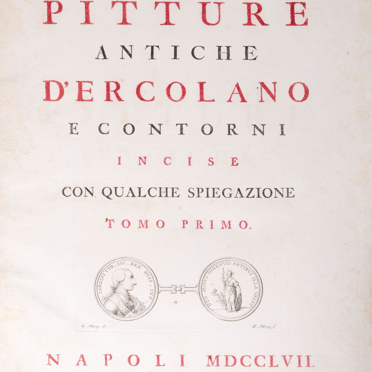 Giuseppe Aloja e collaboratori, Le Pitture antiche d'Ercolano e contorni, incise con qualche spie...