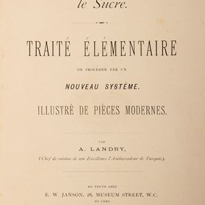 Alphonse Landry - Art de filer et de couler le Sucre. Traité élémentaire de proceder par un nouveau système