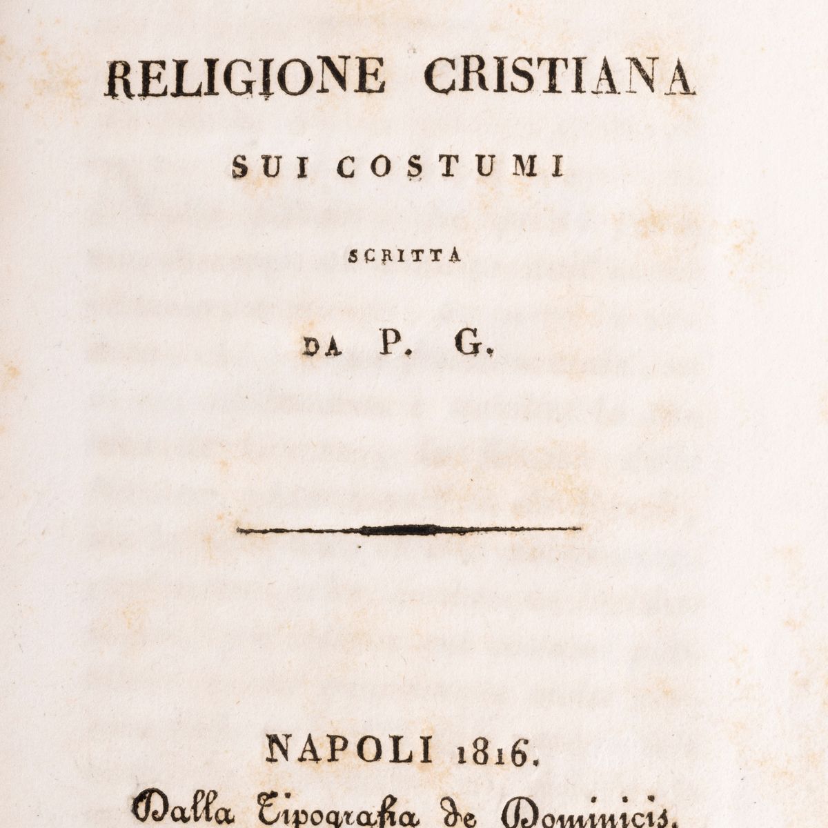 P.G., Influenza della Religione cristiana sui costumi, 1816