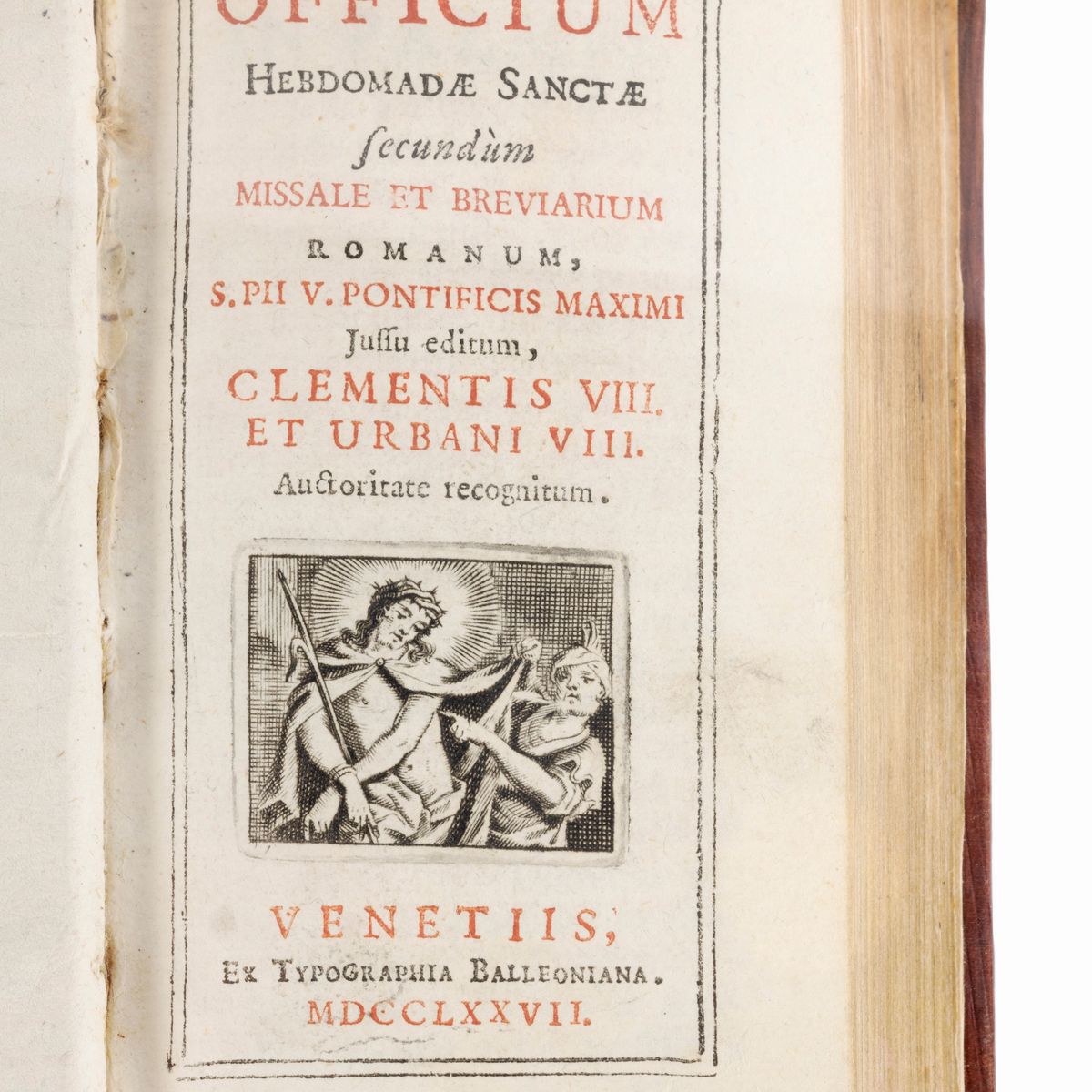 Officium Hebdomadae Sanctae, Venezia, tipografia Balleoniana, 1777