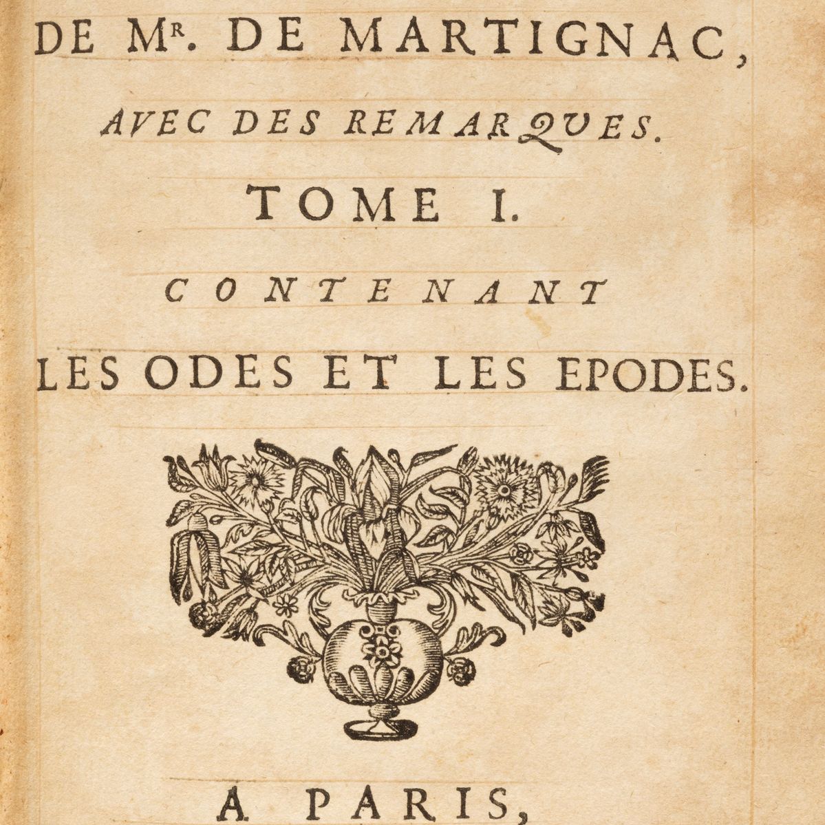 Orazio - De la traduction de Mr de Martignac, Prima edizione