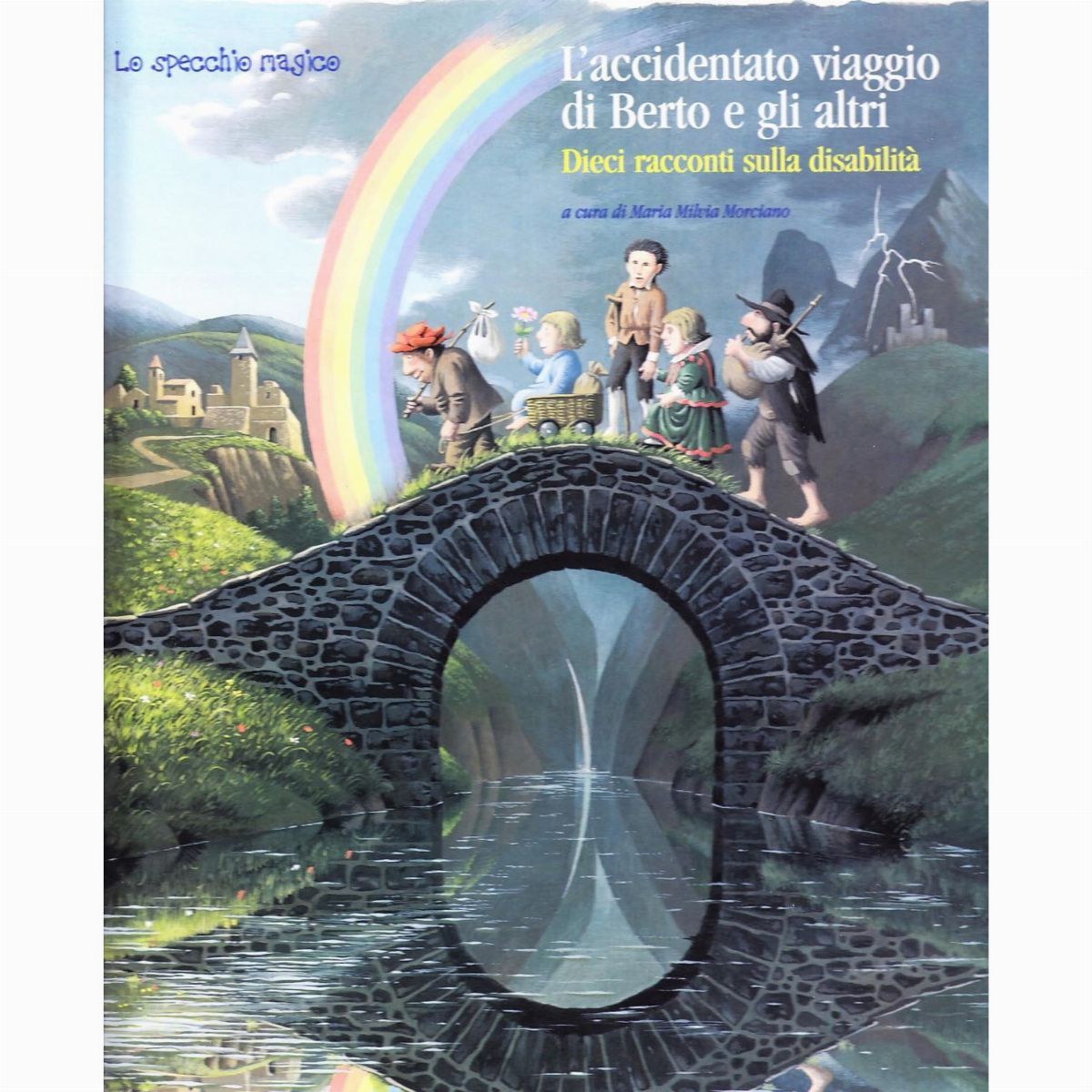 Roberto Innocenti - L'accidentato Viaggio di Berto e gli Altri