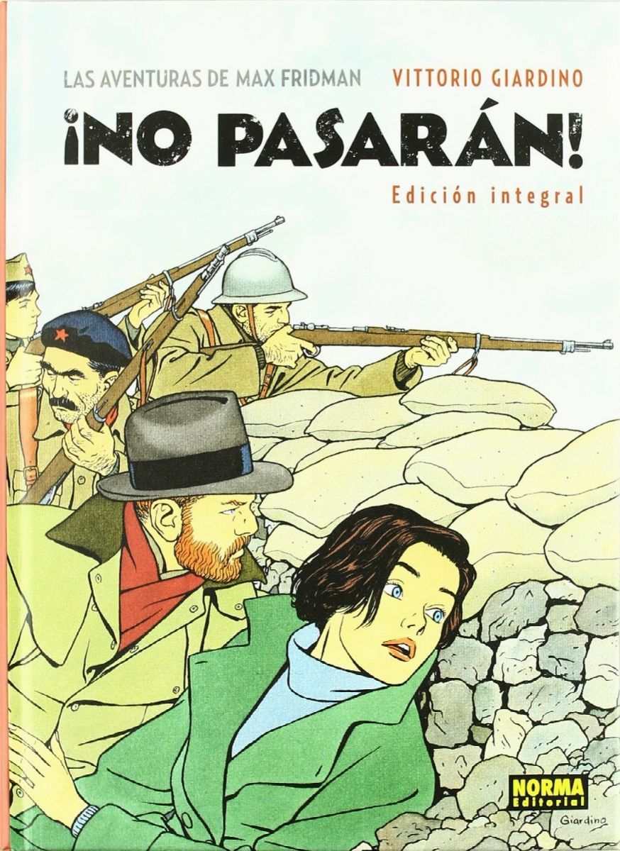 Vittorio Giardino - No Pasarán: una Storia di Max Fridman