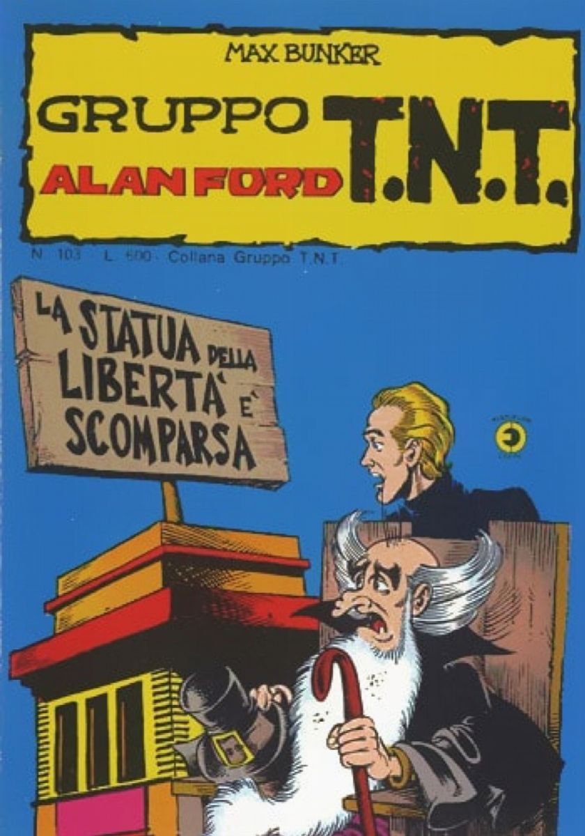 Paolo Piffarerio - Alan Ford - la Statua della Libertà È Scomparsa