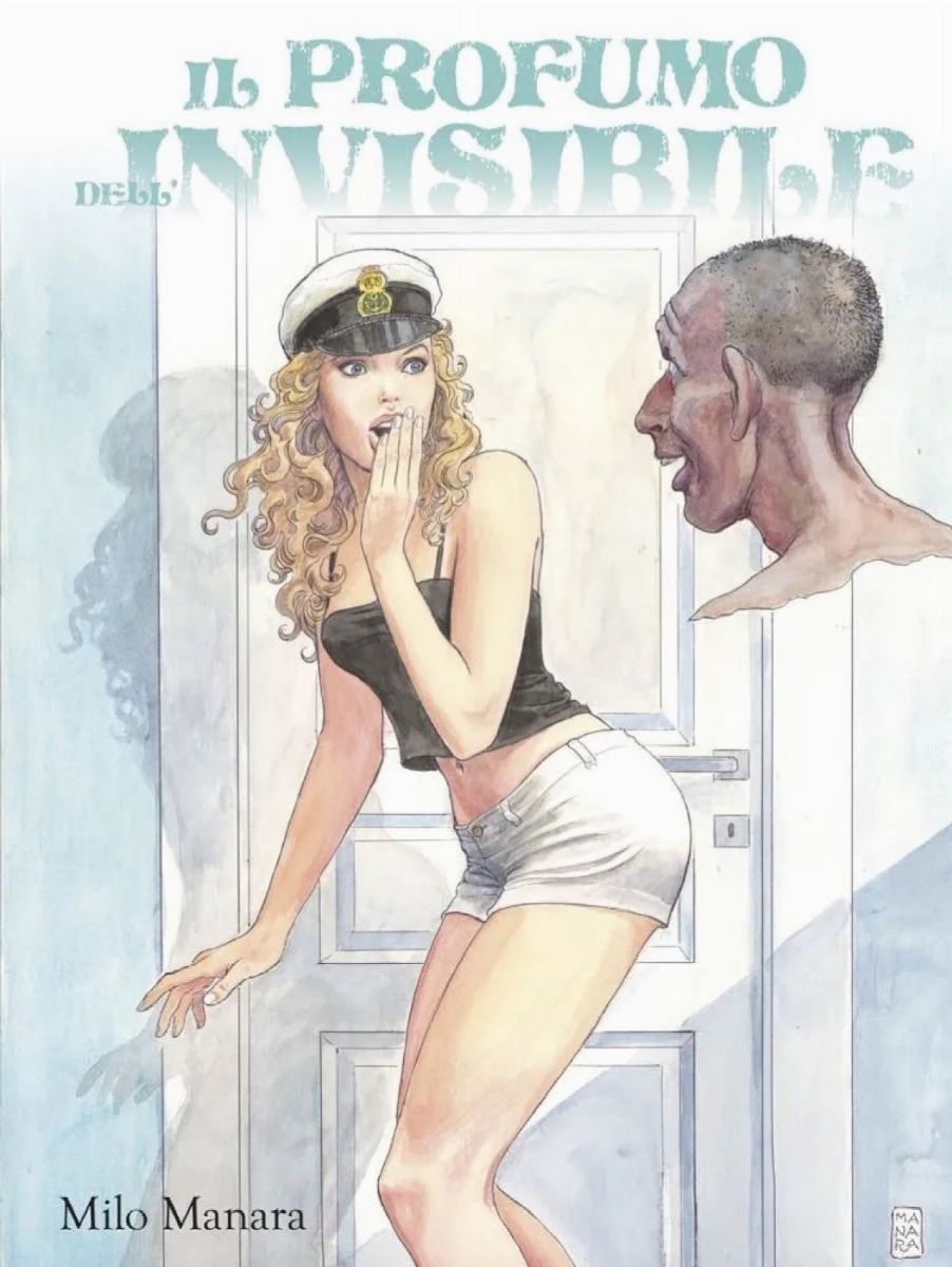 Milo Manara - Il Profumo Dell‘invisibile