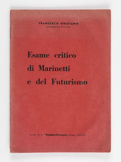 Esame critico di Marinetti e del Futurismo, 1938